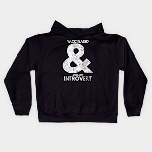 Fully Vaccinated Introvert Kids Hoodie